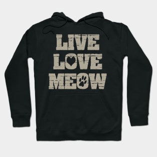 Live Love Meow Cute Funny Cat Hoodie